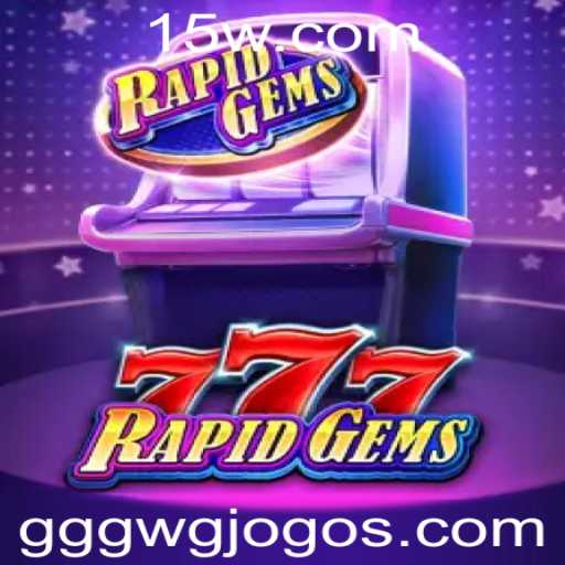 Explorando RapidGems777: O Jogo Que Tem Conquistado a Comunidade Gamer